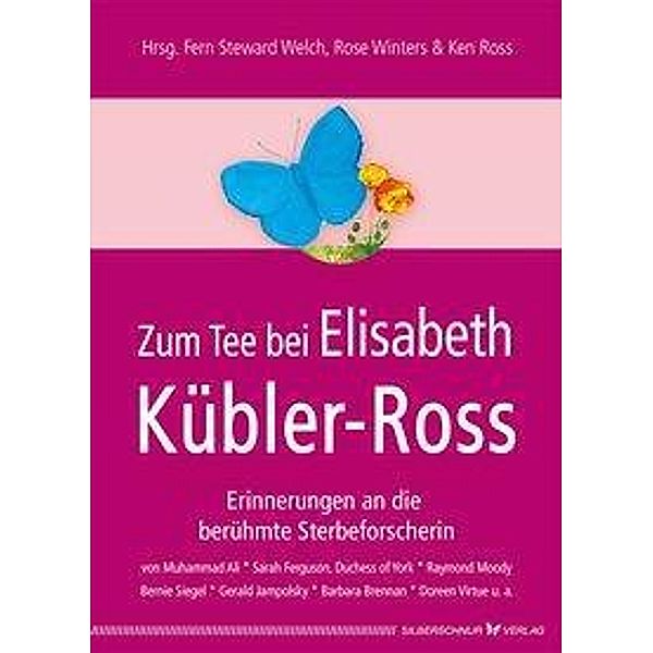 Zum Tee bei Elisabeth Kübler-Ross