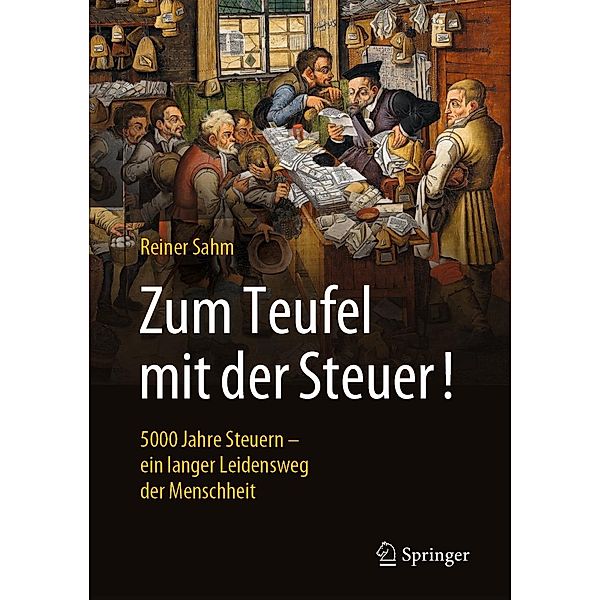 Zum Teufel mit der Steuer!, Reiner Sahm