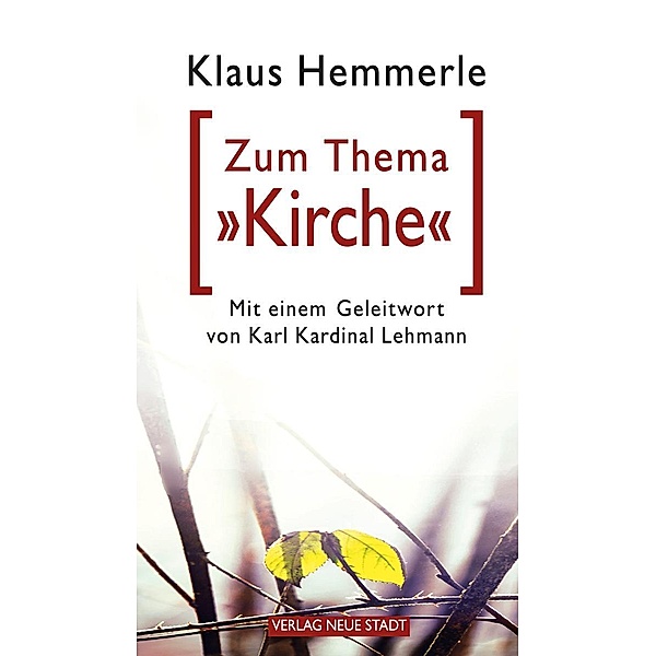 Zum Thema Kirche, Klaus Hemmerle