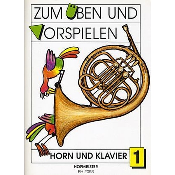 Zum Üben und Vorspielen, Horn + Klavier.H.1, Gerd Philipp