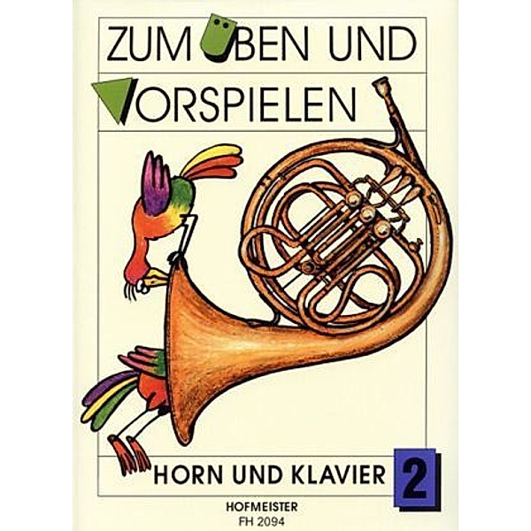 Zum Üben und Vorspielen, Horn + Klavier.H.2, Gerd Philipp