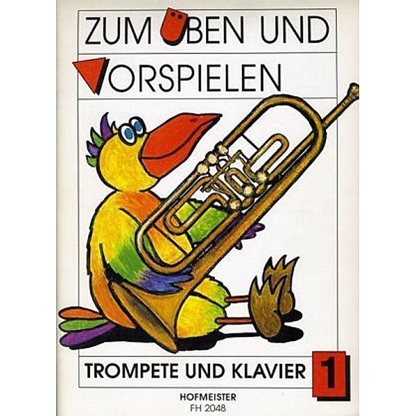 Zum Üben und Vorspielen, Trompete + Klavier.H.1, Gerd Philipp