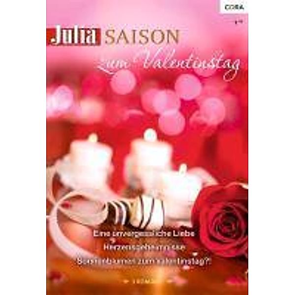 Zum Valentinstag / Julia Saison Bd.5, Cathy Gillen Thacker, Helen R. Myers, Christine Rimmer