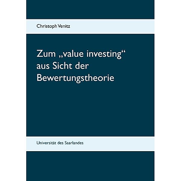 Zum value investing aus Sicht der Bewertungstheorie, Christoph Venitz
