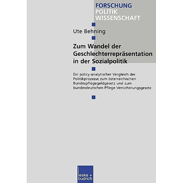 Zum Wandel der Geschlechterrepräsentationen in der Sozialpolitik / Forschung Politik Bd.30, Ute Behning