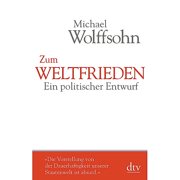 Zum Weltfrieden, Michael Wolffsohn