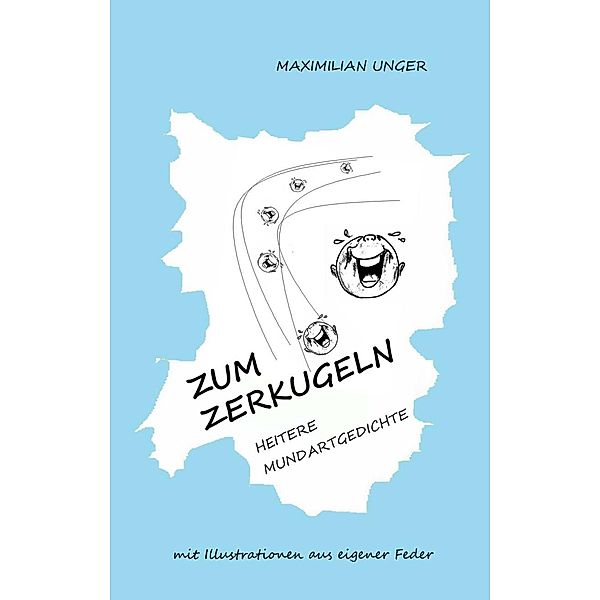 Zum Zerkugeln, Maximilian Unger