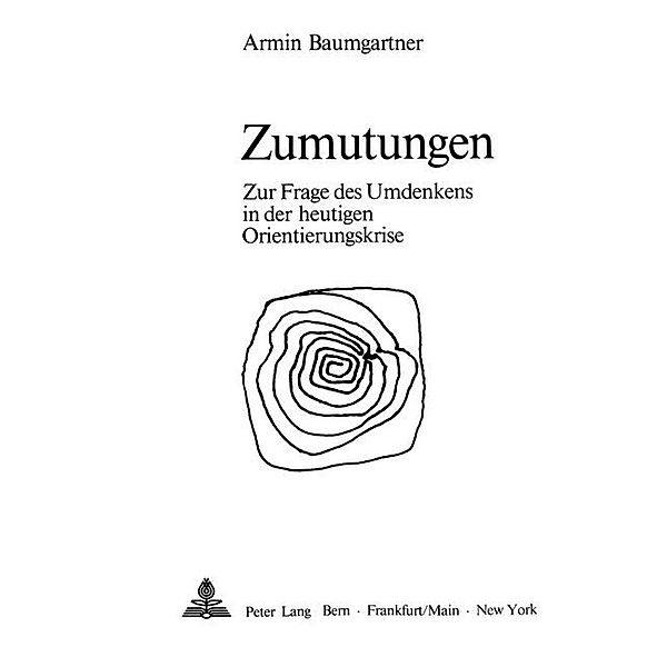 Zumutungen, Armin Baumgartner