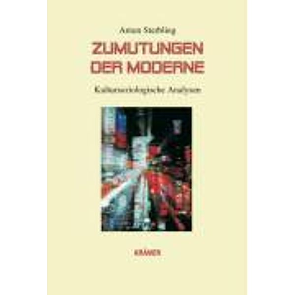 Zumutungen der Moderne, Anton Sterbling