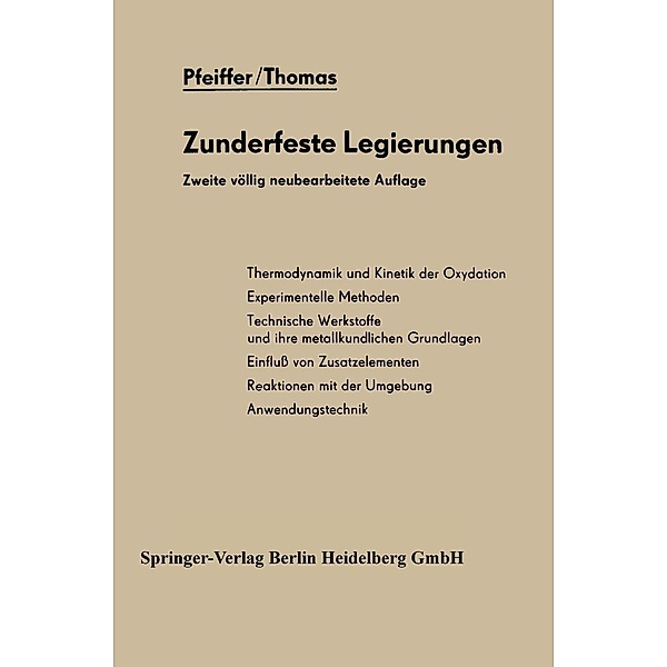 Zunderfeste Legierungen / Reine und angewandte Metallkunde in Einzeldarstellungen Bd.2, Harald Pfeiffer, Hans Thomas