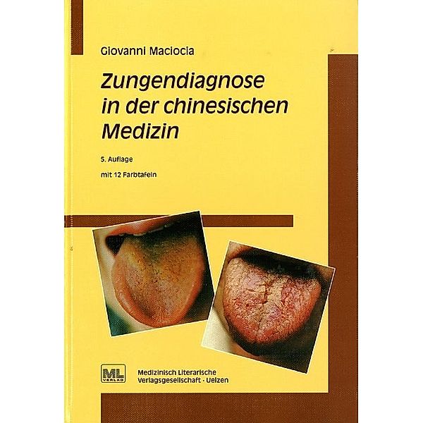 Zungendiagnose in der chinesischen Medizin, Giovanni C. Maciocia