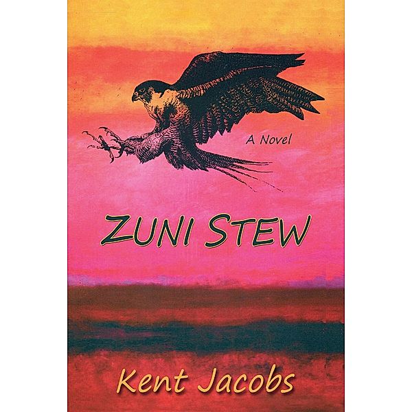 Zuni Stew, Kent Jacobs