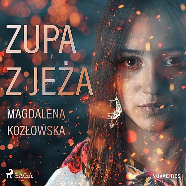 Zupa z jeża, Magdalena Kozłowska