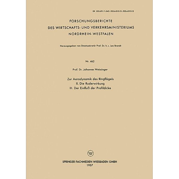 Zur Aerodynamik des Ringflügels / Forschungsberichte des Wirtschafts- und Verkehrsministeriums Nordrhein-Westfalen Bd.462, Johannes Weissinger