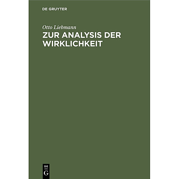 Zur Analysis der Wirklichkeit, Otto Liebmann