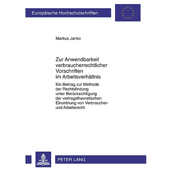 Zur Anwendbarkeit verbraucherrechtlicher Vorschriften im Arbeitsverhältnis, Markus Janko