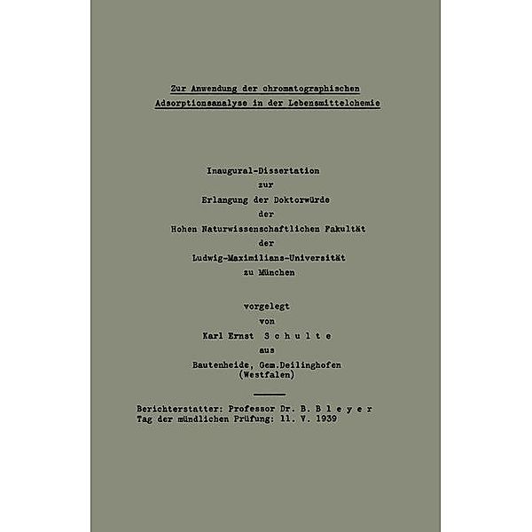 Zur Anwendung der chromatographischen Adsorptionsanalyse in der Lebensmittelchemie, Karl Ernst Schulte