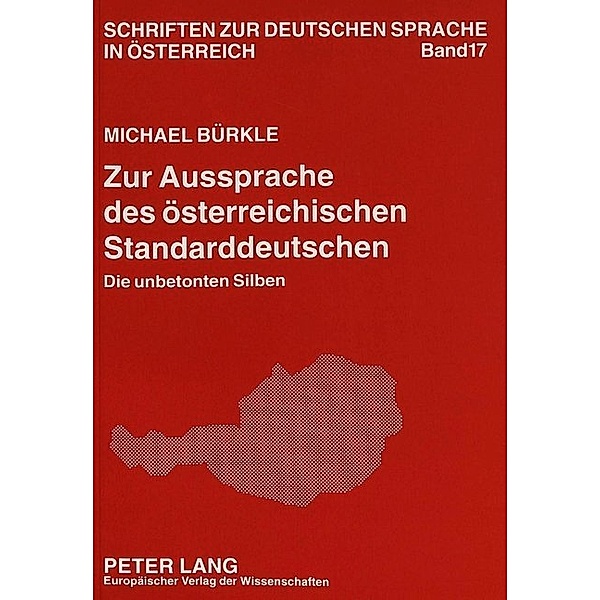 Zur Aussprache des österreichischen Standarddeutschen, Michael Bürkle