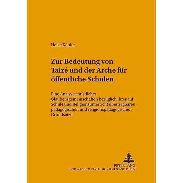 Zur Bedeutung von Taizé und der Arche für öffentliche Schulen, Heike Köhler-Bétous