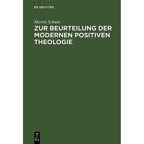 Zur Beurteilung der modernen positiven Theologie, Martin Schian