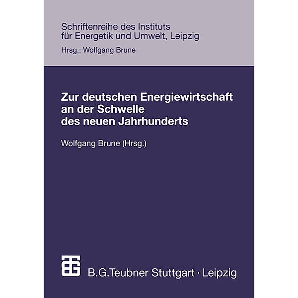 Zur deutschen Energiewirtschaft an der Schwelle des neuen Jahrhunderts