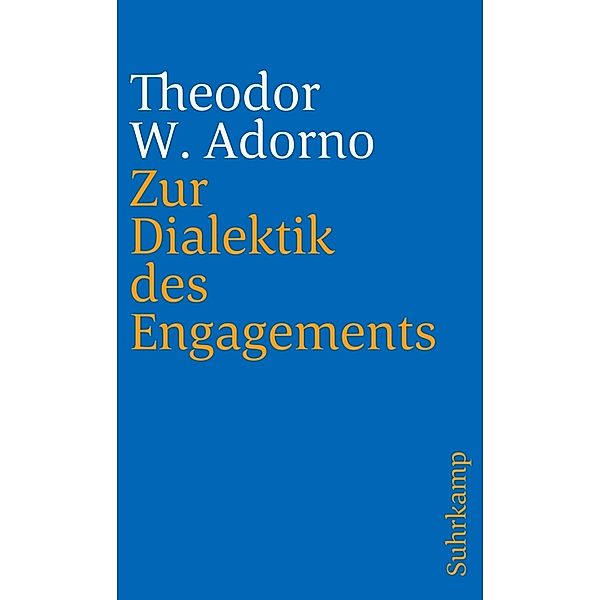 Zur Dialektik des Engagements, Theodor W. Adorno