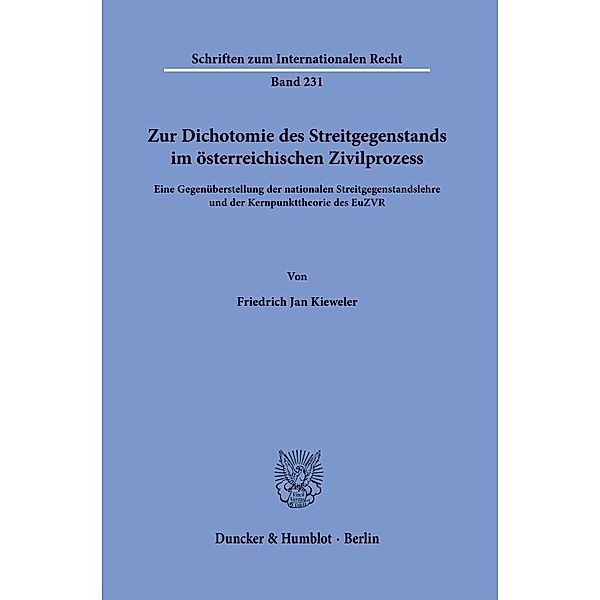 Zur Dichotomie des Streitgegenstands im österreichischen Zivilprozess., Friedrich Jan Kieweler