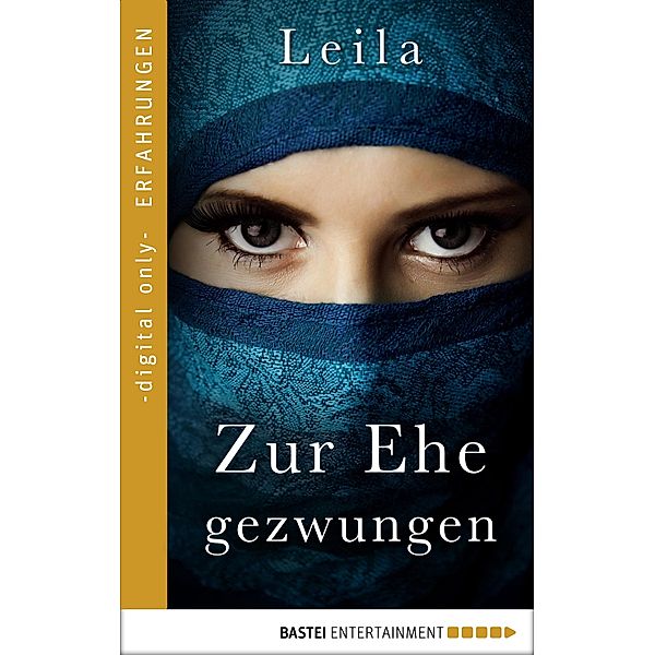 Zur Ehe gezwungen, Leila