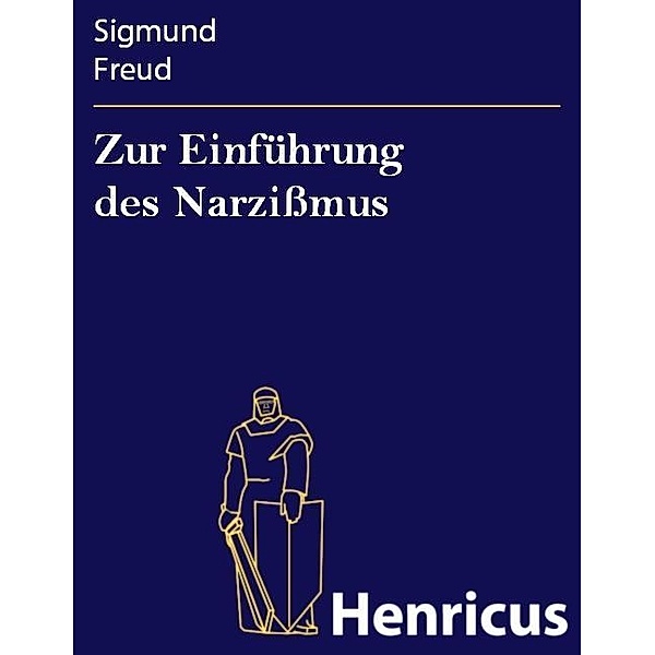 Zur Einführung des Narzissmus, Sigmund Freud
