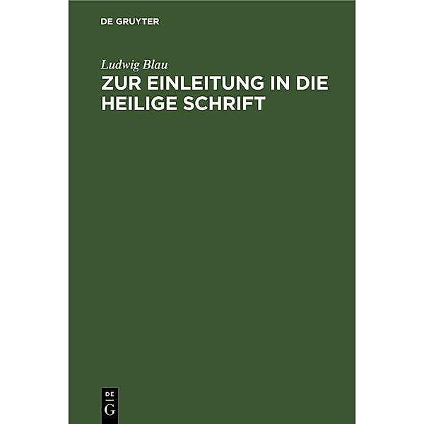 Zur Einleitung in die Heilige Schrift, Ludwig Blau