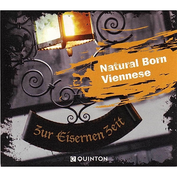Zur Eisernen Zeit, Natural Born Viennese