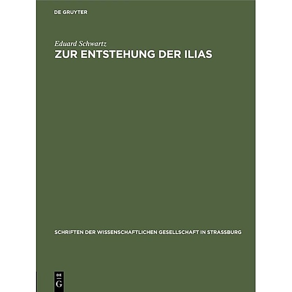 Zur Entstehung der Ilias, Eduard Schwartz