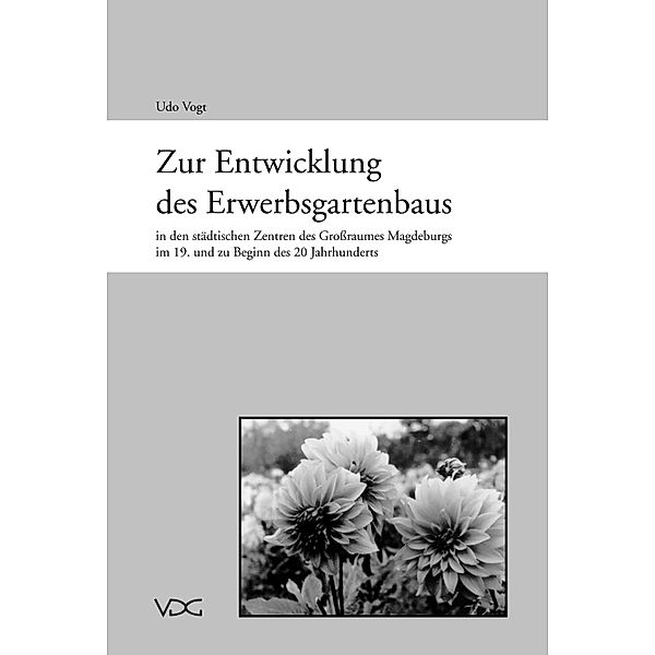 Zur Entwicklung des Erwerbsgartenbaus, Udo Vogt