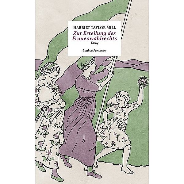 Zur Erteilung des Frauenwahlrechts, Harriet Taylor Mill