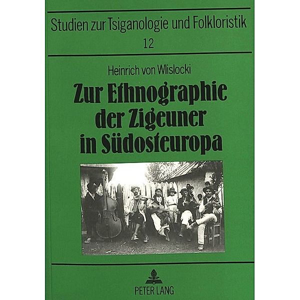Zur Ethnographie der Zigeuner in Südosteuropa, Joachim S. Hohmann