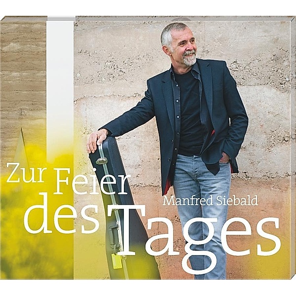 Zur Feier des Tages, Audio-CD, Manfred Siebald