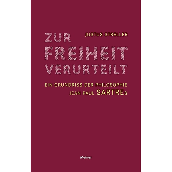 Zur Freiheit verurteilt, Justus Streller