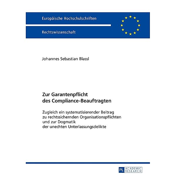 Zur Garantenpflicht des Compliance-Beauftragten, Blassl Johannes Sebastian Blassl