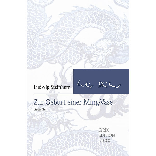 Zur Geburt einer Ming-Vase, Ludwig Steinherr