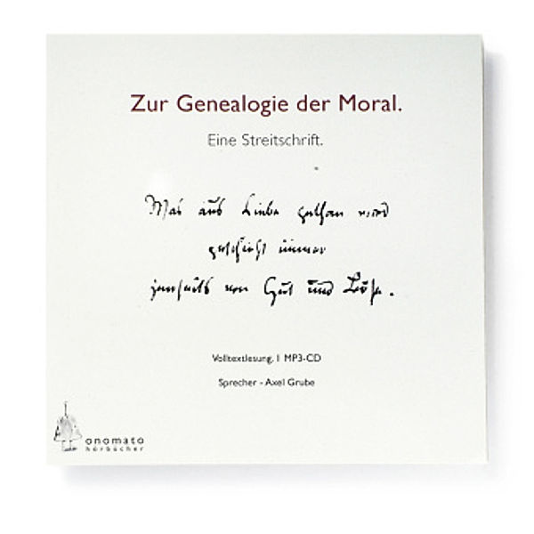 Zur Genealogie der Moral. Eine Streitschrift, 1 MP3-CD, Friedrich Nietzsche