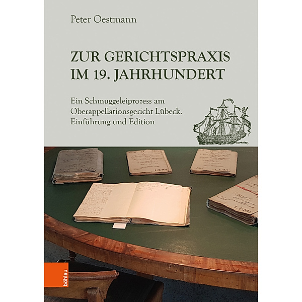 Zur Gerichtspraxis im 19. Jahrhundert; ., Peter Oestmann