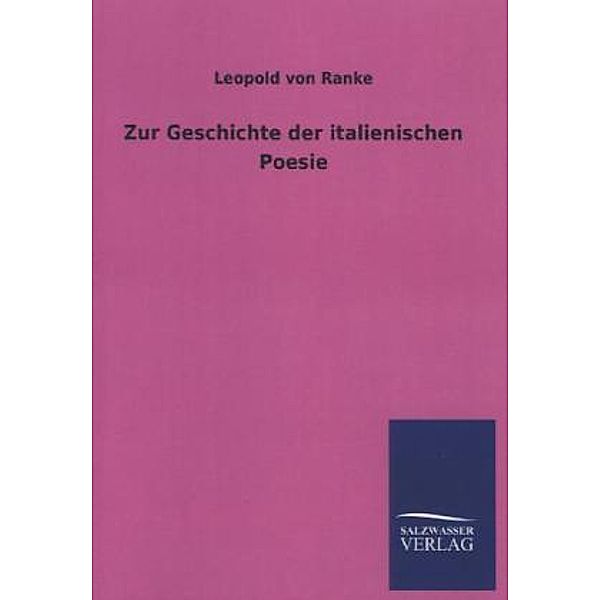 Zur Geschichte der italienischen Poesie, Leopold von Ranke