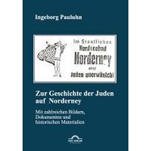 Zur Geschichte der Juden auf Norderney, Ingeborg Pauluhn