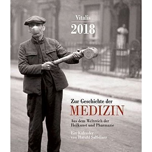 Zur Geschichte der Medizin 2018, Harald Salfellner