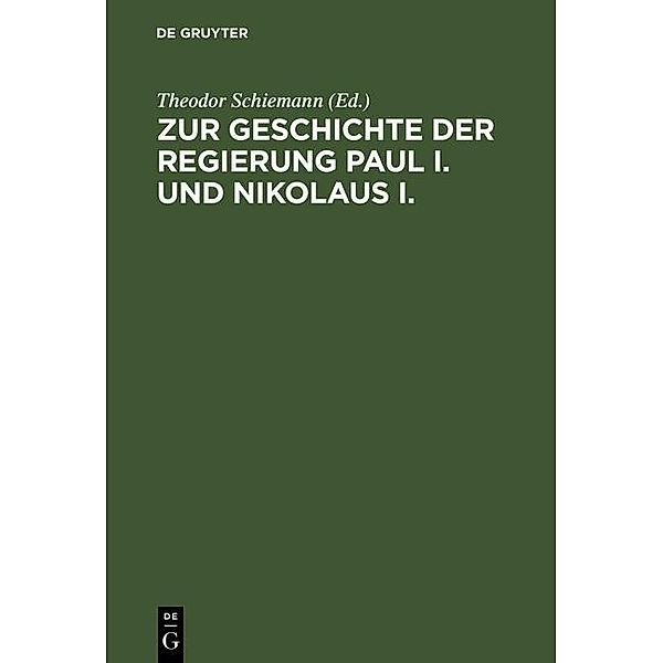 Zur Geschichte der Regierung Paul I. und Nikolaus I.