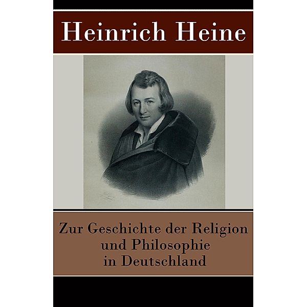 Zur Geschichte der Religion und Philosophie in Deutschland, Heinrich Heine