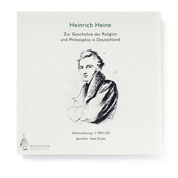 Zur Geschichte der Religion und Philosophie in Deutschland, 1 MP3-CD, Heinrich Heine