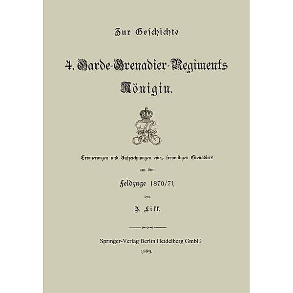 Zur Geschichte des 4. Garde-Grenadier-Regiments Königin, J. Lill