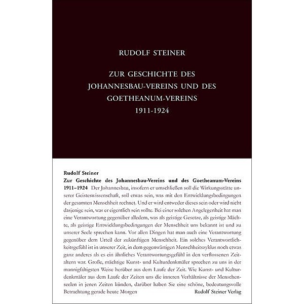 Zur Geschichte des Johannesbau-Vereins und des Goetheanum-Vereins 1911-1924, Rudolf Steiner, Rudolf Steiner Nachlassverwaltung