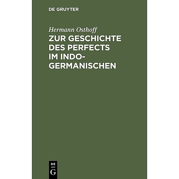 Zur Geschichte des Perfects im Indogermanischen, Hermann Osthoff